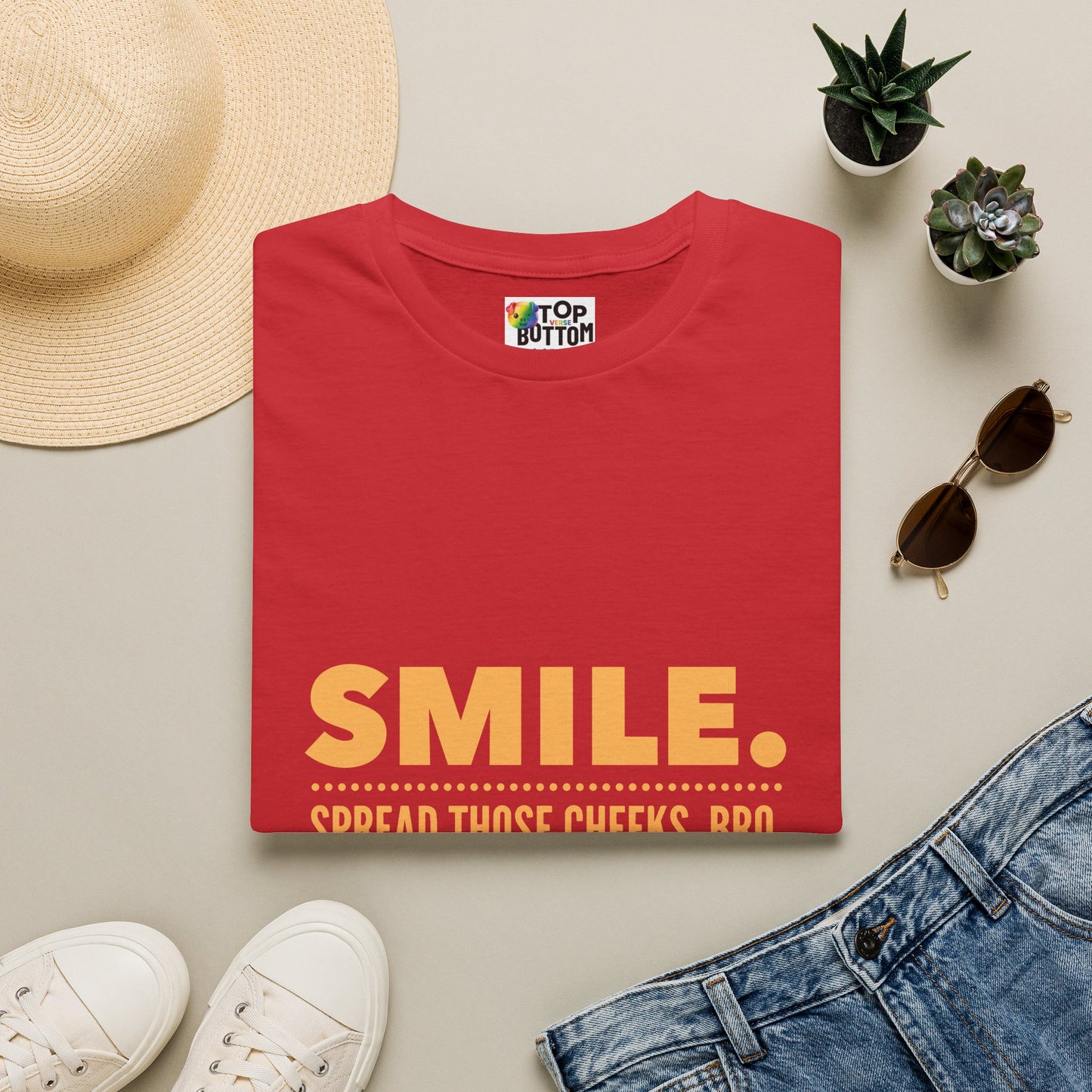 Spread Those Cheeks, Bro T-Shirt