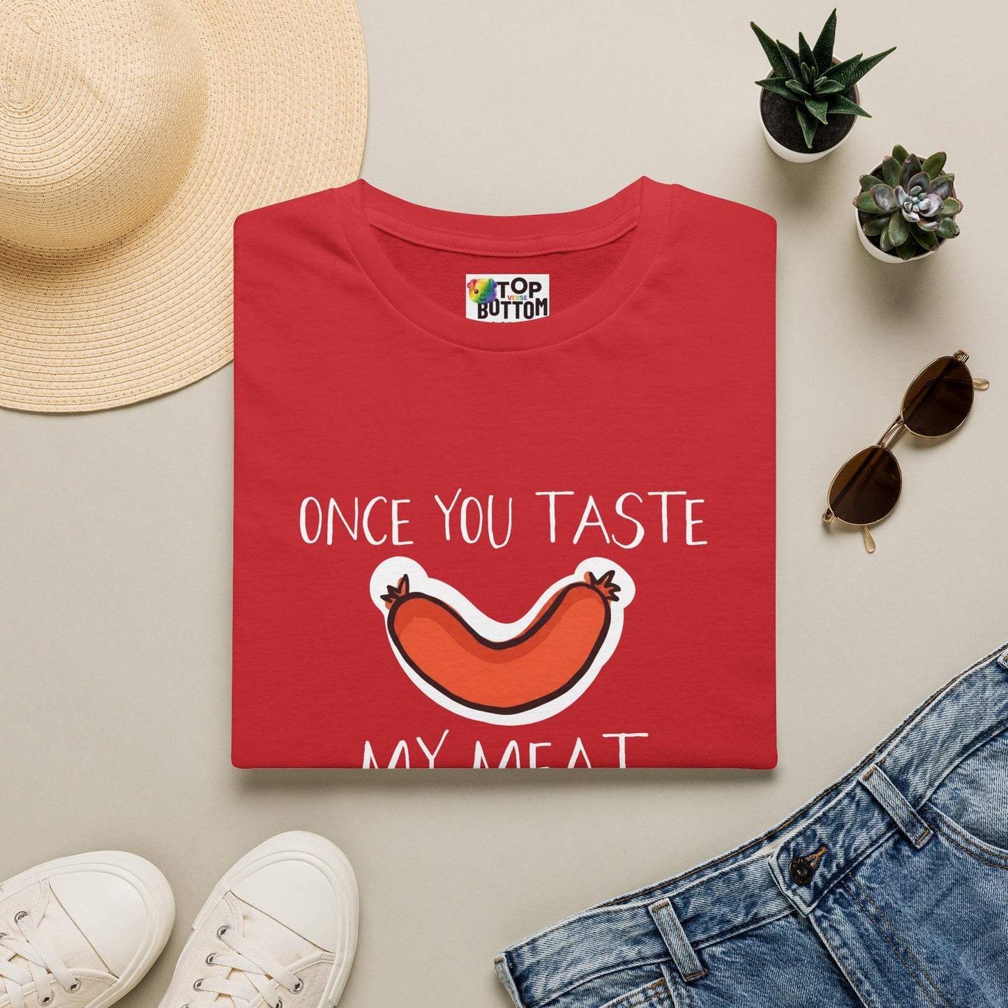 "Once You Taste My Meat" Graphic T-Shirt