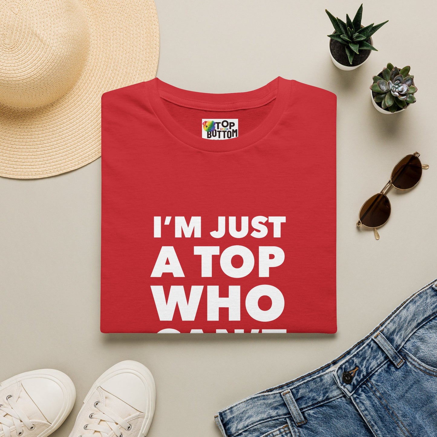 I’m Just a Top Who Can’t Host T‑Shirt
