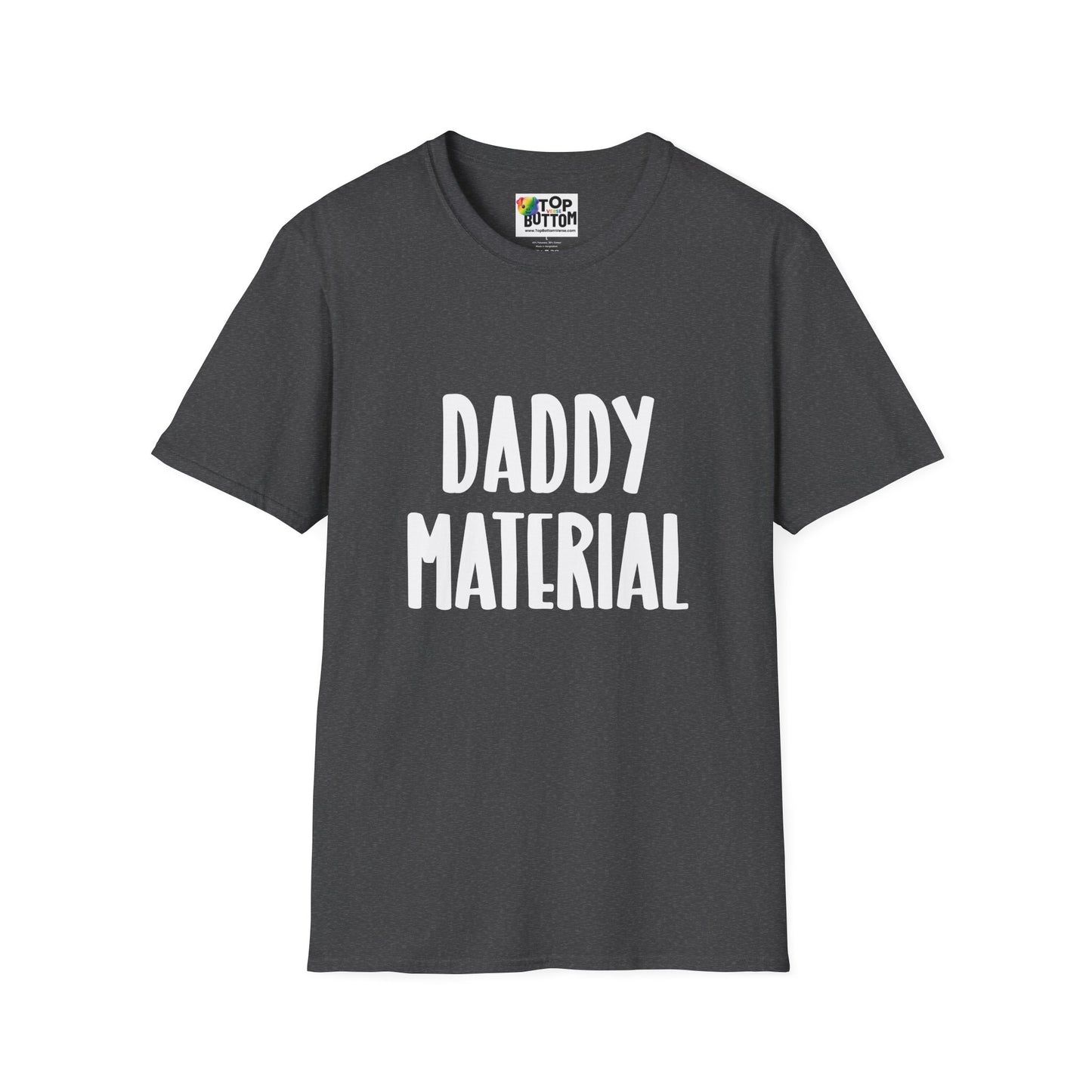Daddy Material T-Shirt
