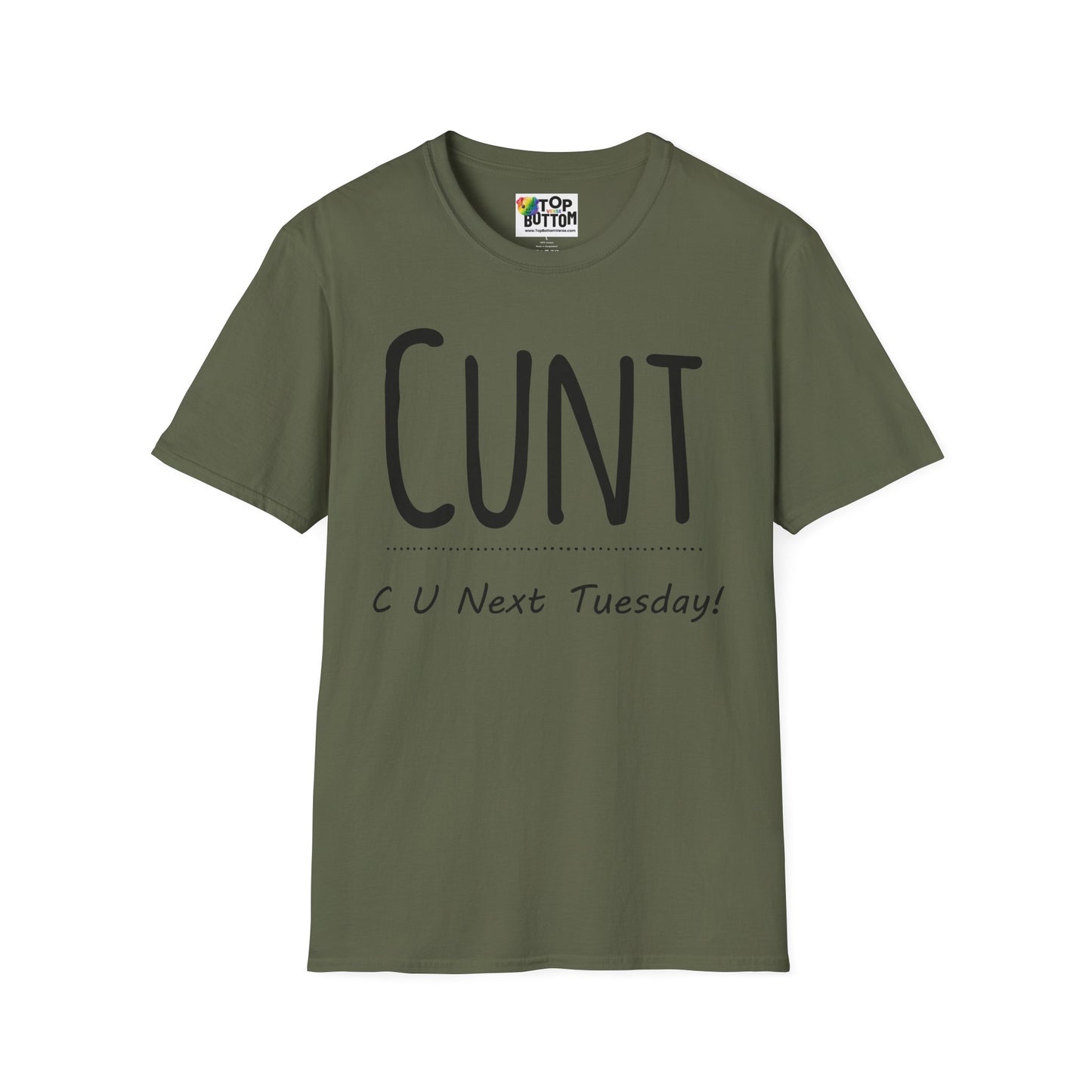 C U Next Tuesday T-Shirt