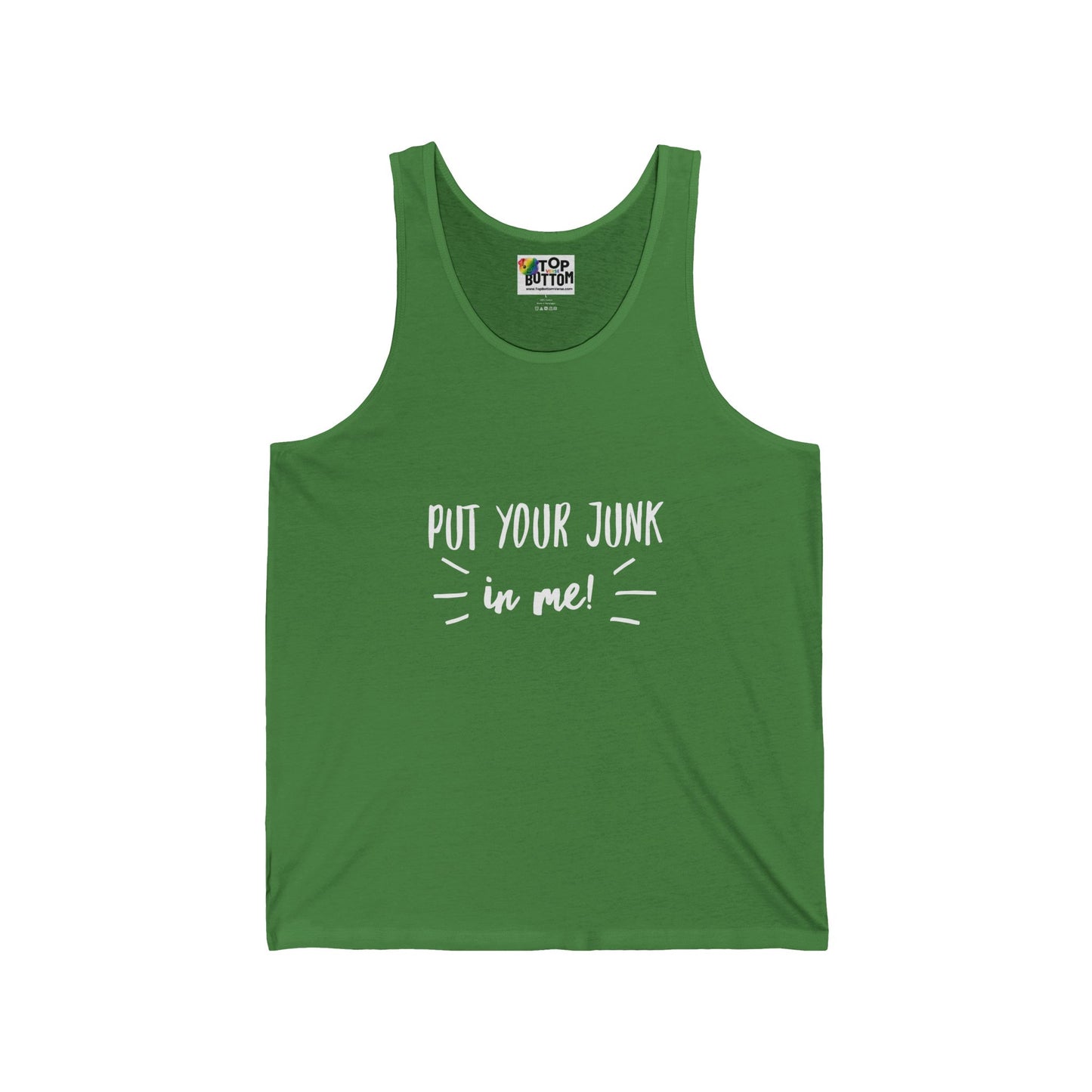 Put Your Junk In Me Tank Top