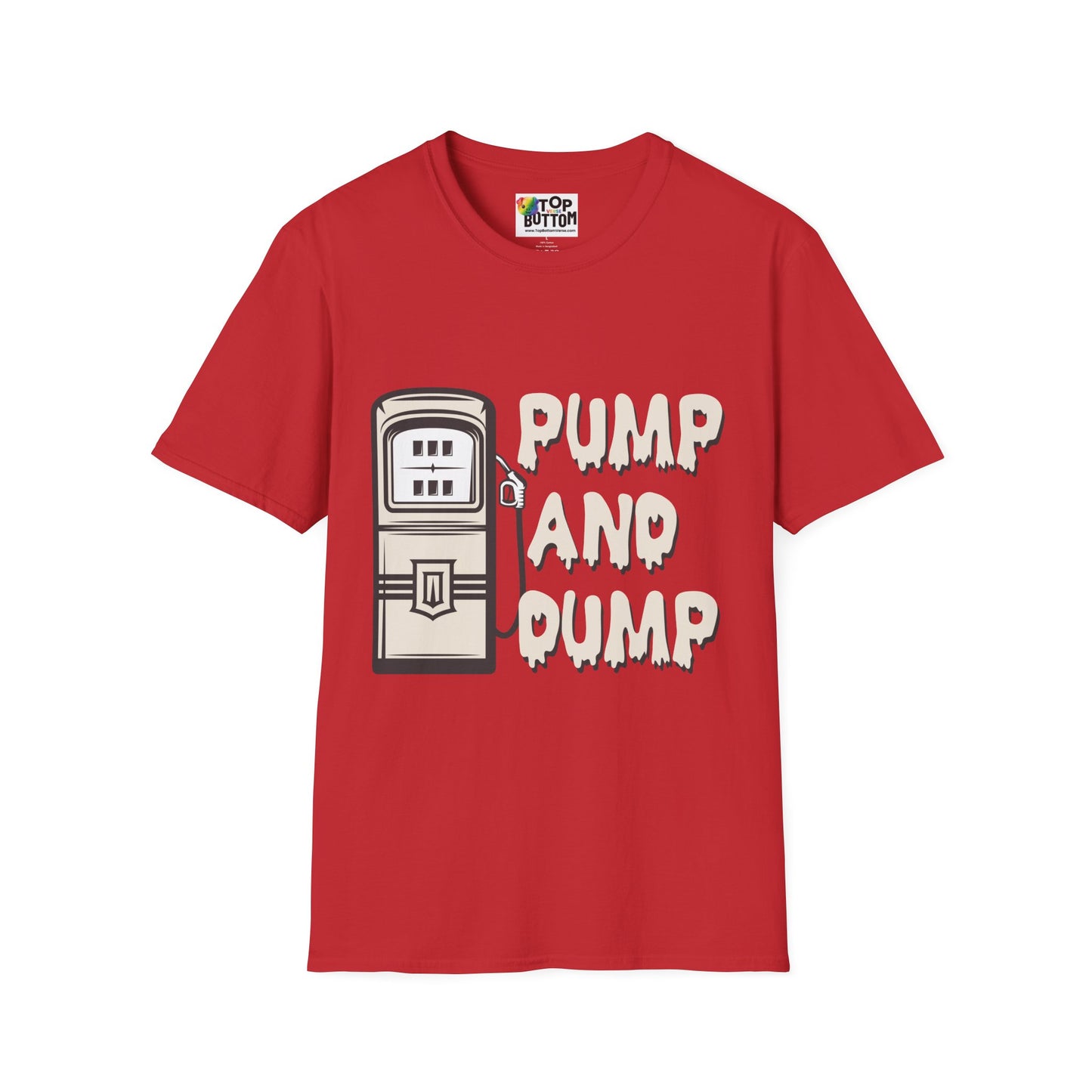 Pump And Dump Gas Pump T-Shirt
