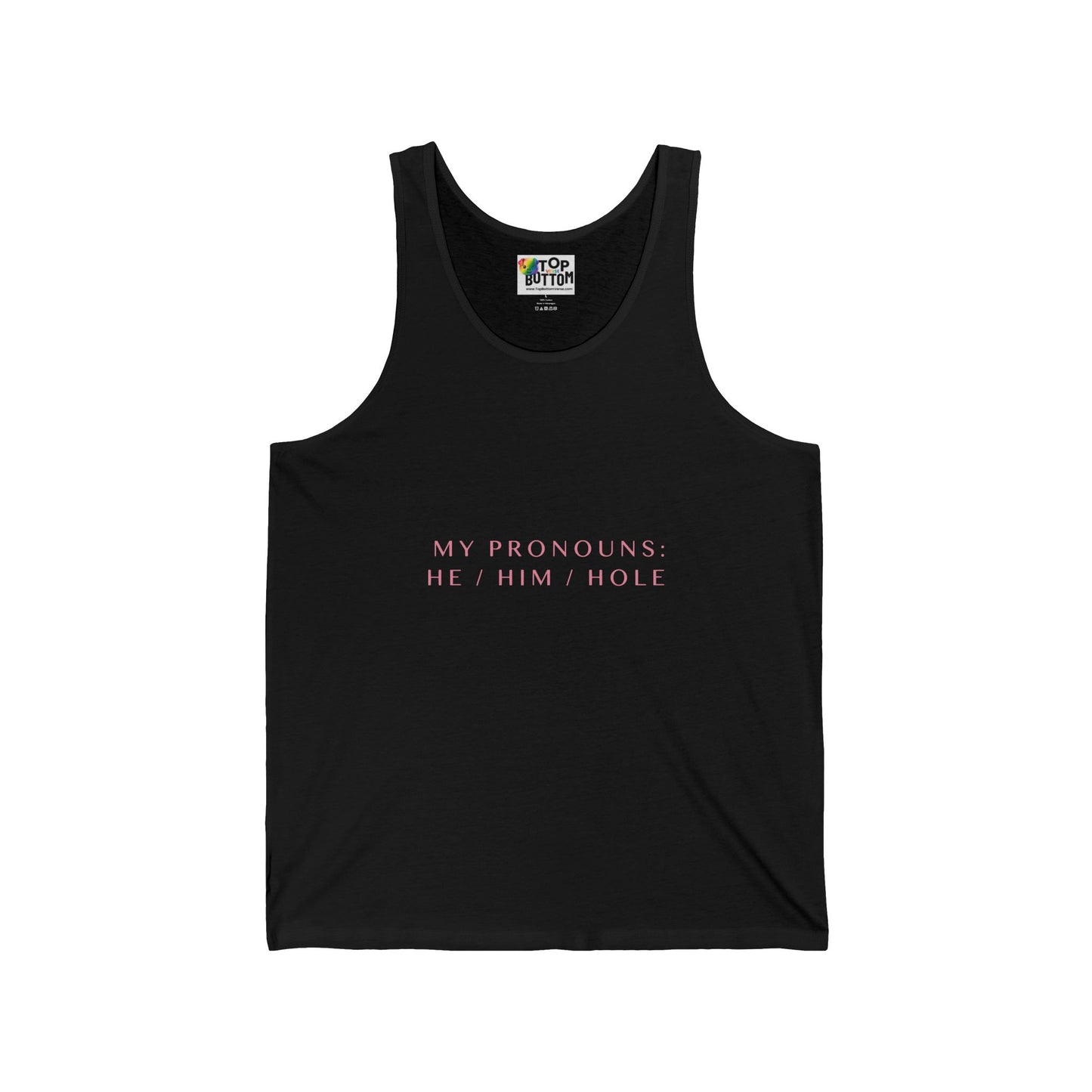 My Pronouns: He/Him/Hole Tank Top