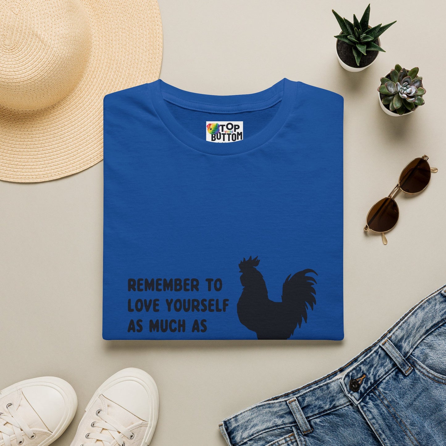 "Remember to Love Yourself As Much As You Love Cock" T-Shirt