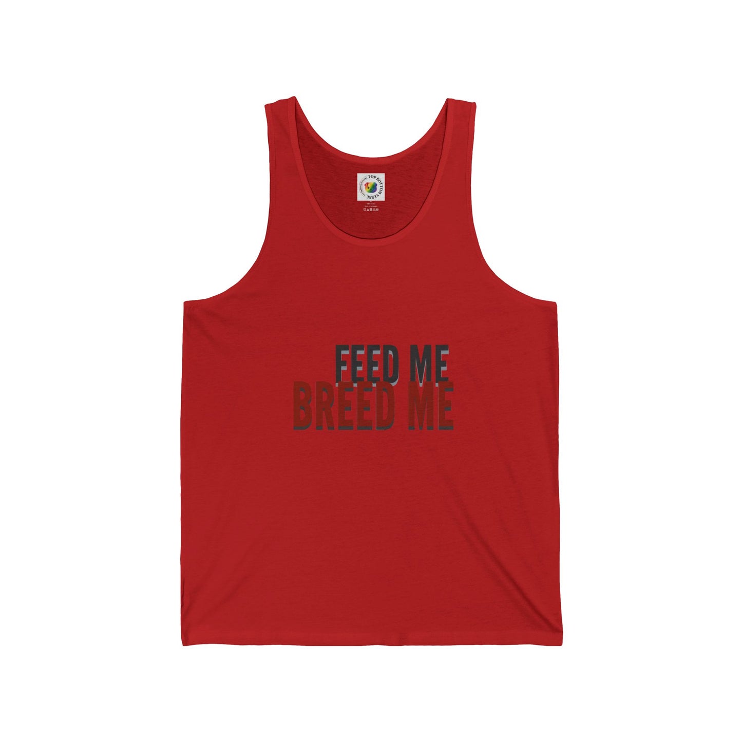 Feed Me Breed Me Tank Top