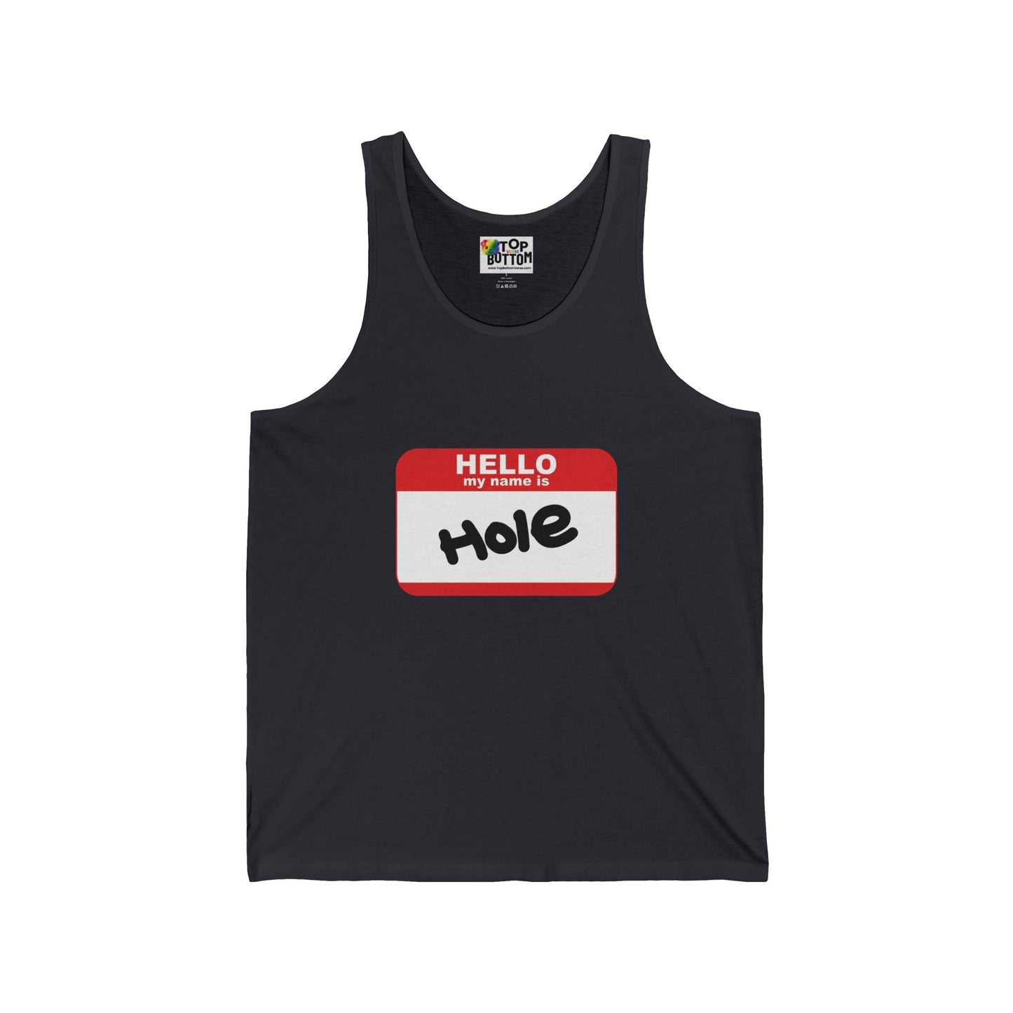 Hello My Name Is 'Hole' Tank Top