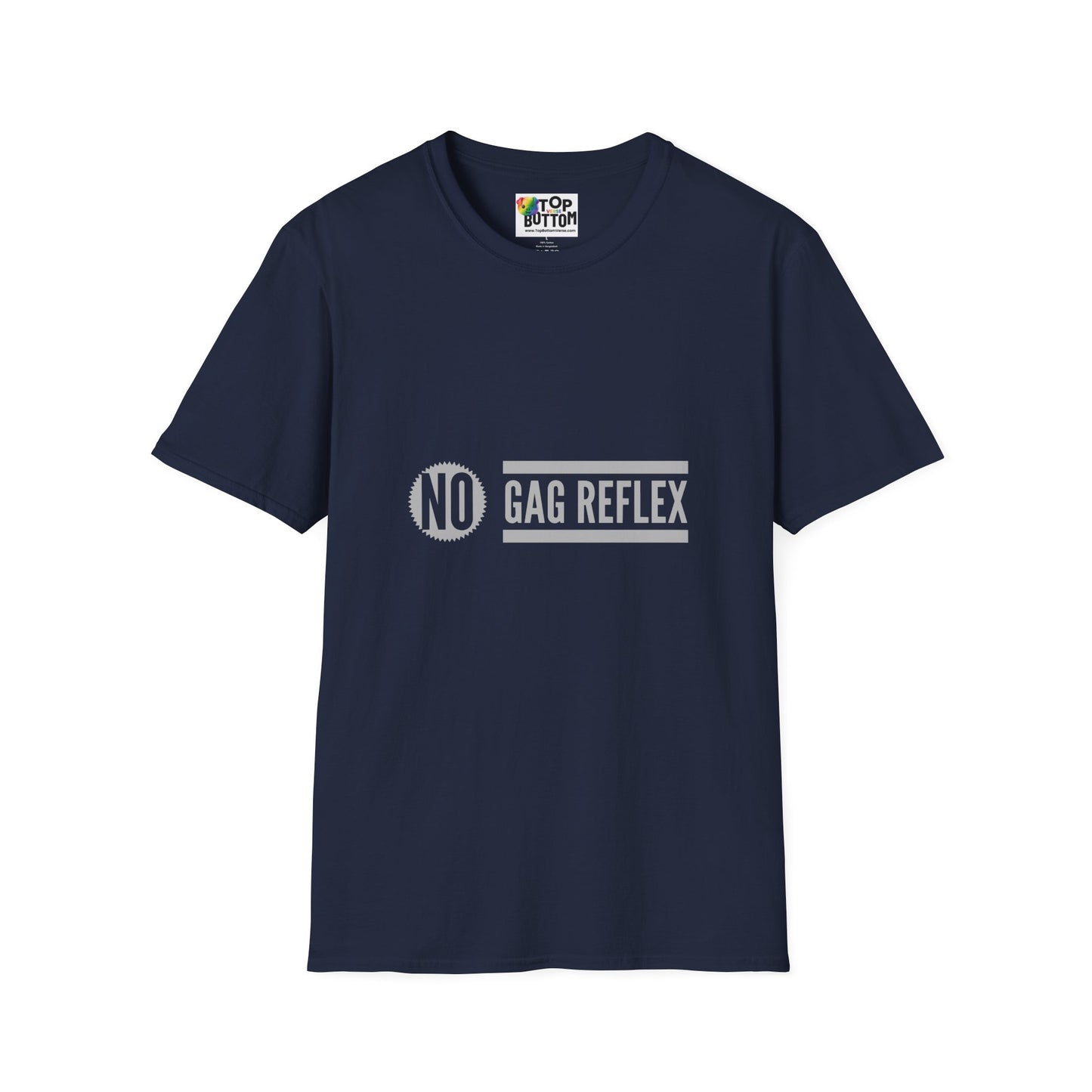 No Gag Reflex T-Shirt