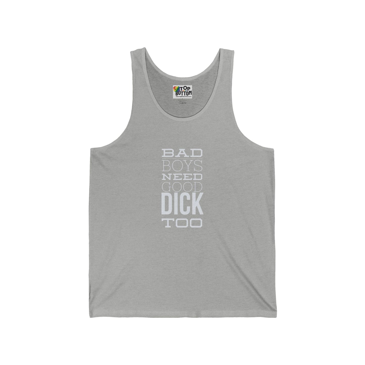 Bad Boys Need Good Dick Too Tank Top