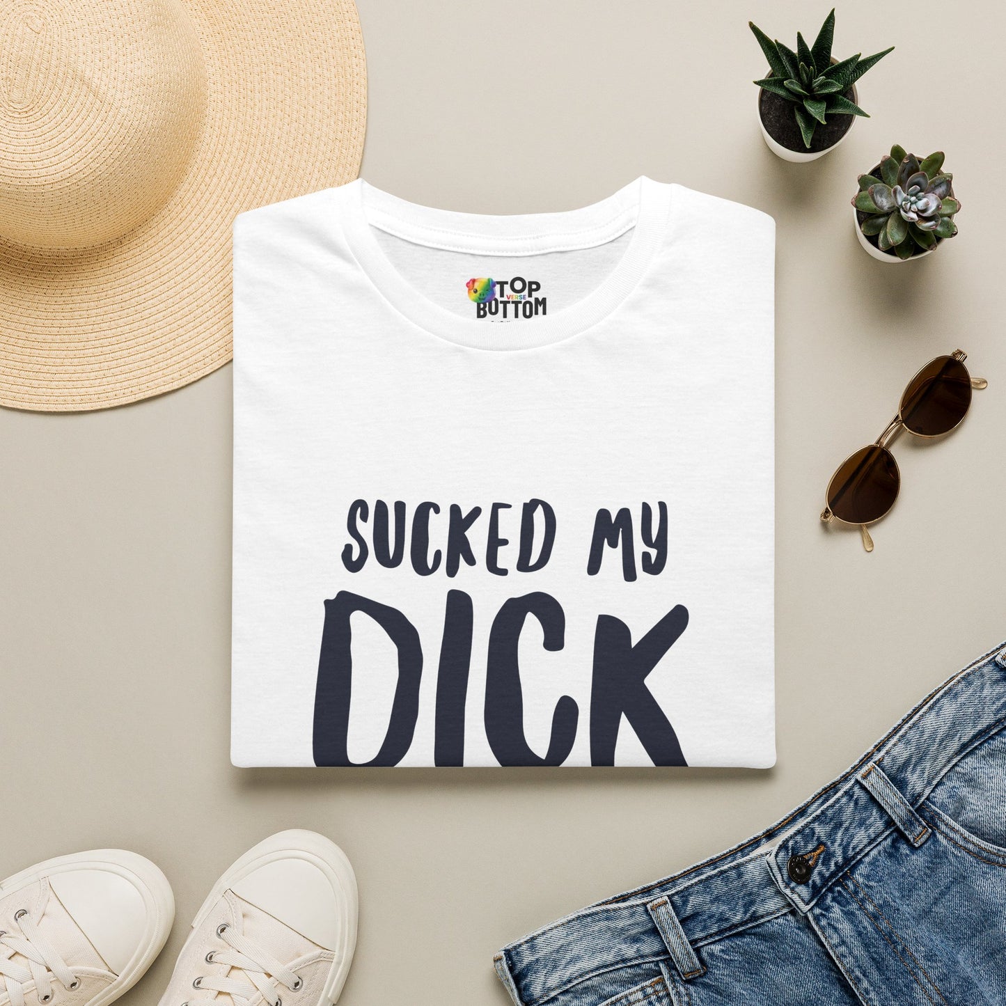 Sucked My Dick T-Shirt