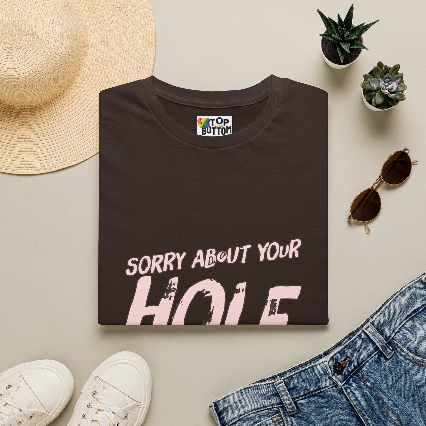 Sorry About Your Hole T-Shirt