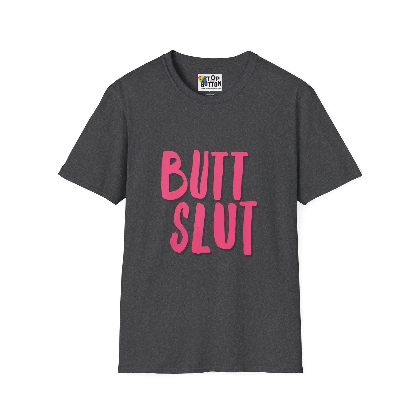 Graphic T-Shirt — "BUTT SLUT"