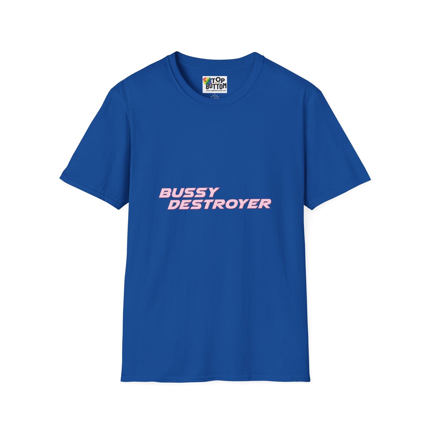 "Bussy Destroyer" Graphic T-Shirt