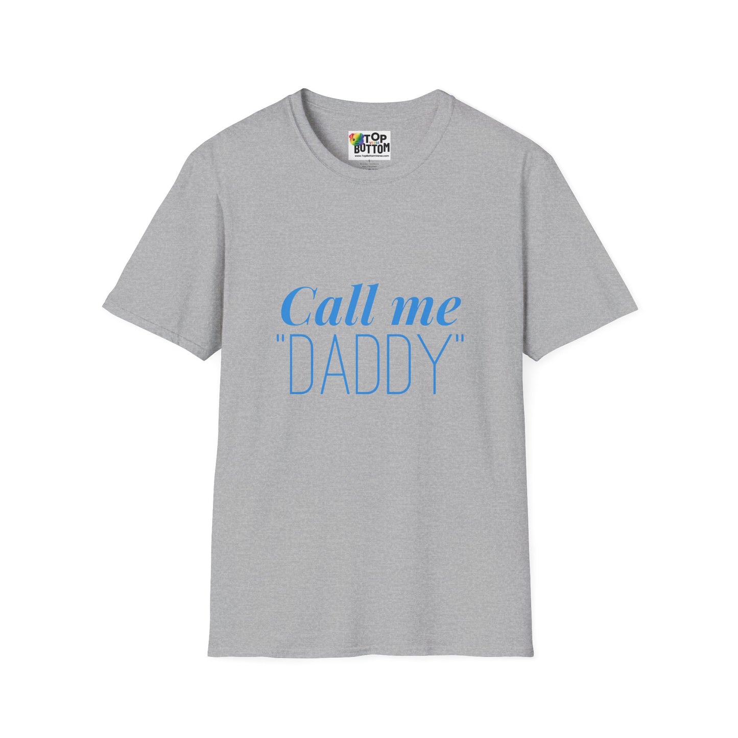 Call Me "Daddy" Graphic T-Shirt