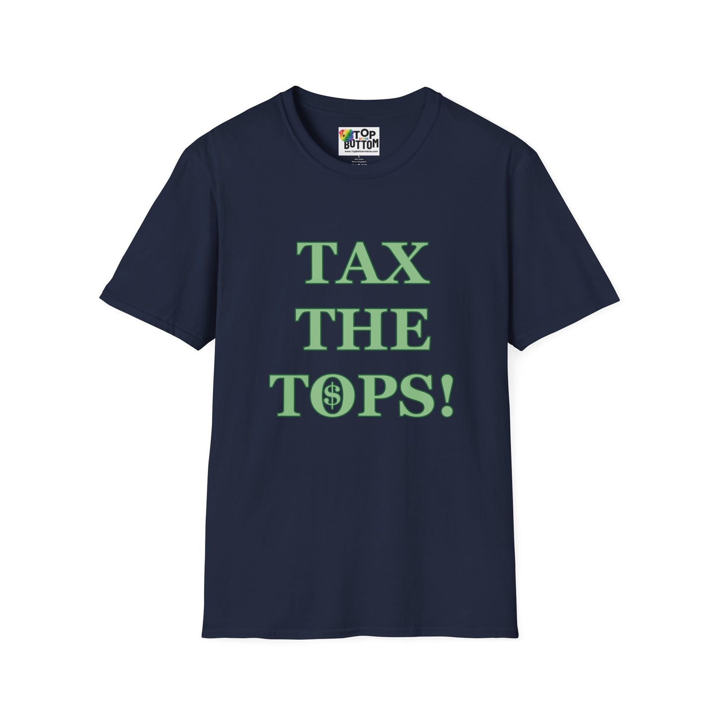 Tax The Tops! Graphic T-Shirt