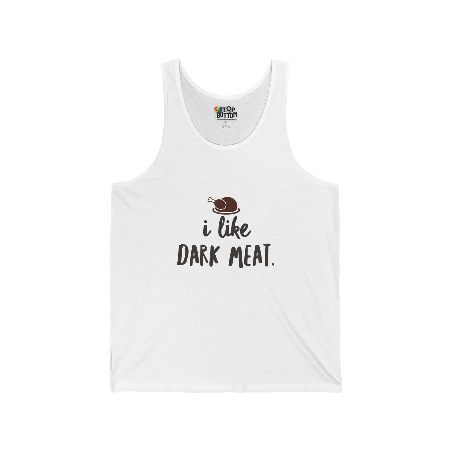 I Like Dark Meat Tank Top