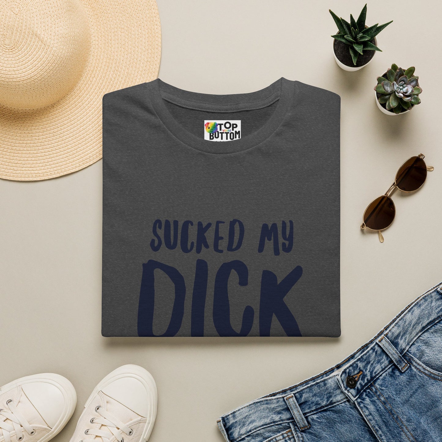 Sucked My Dick T-Shirt