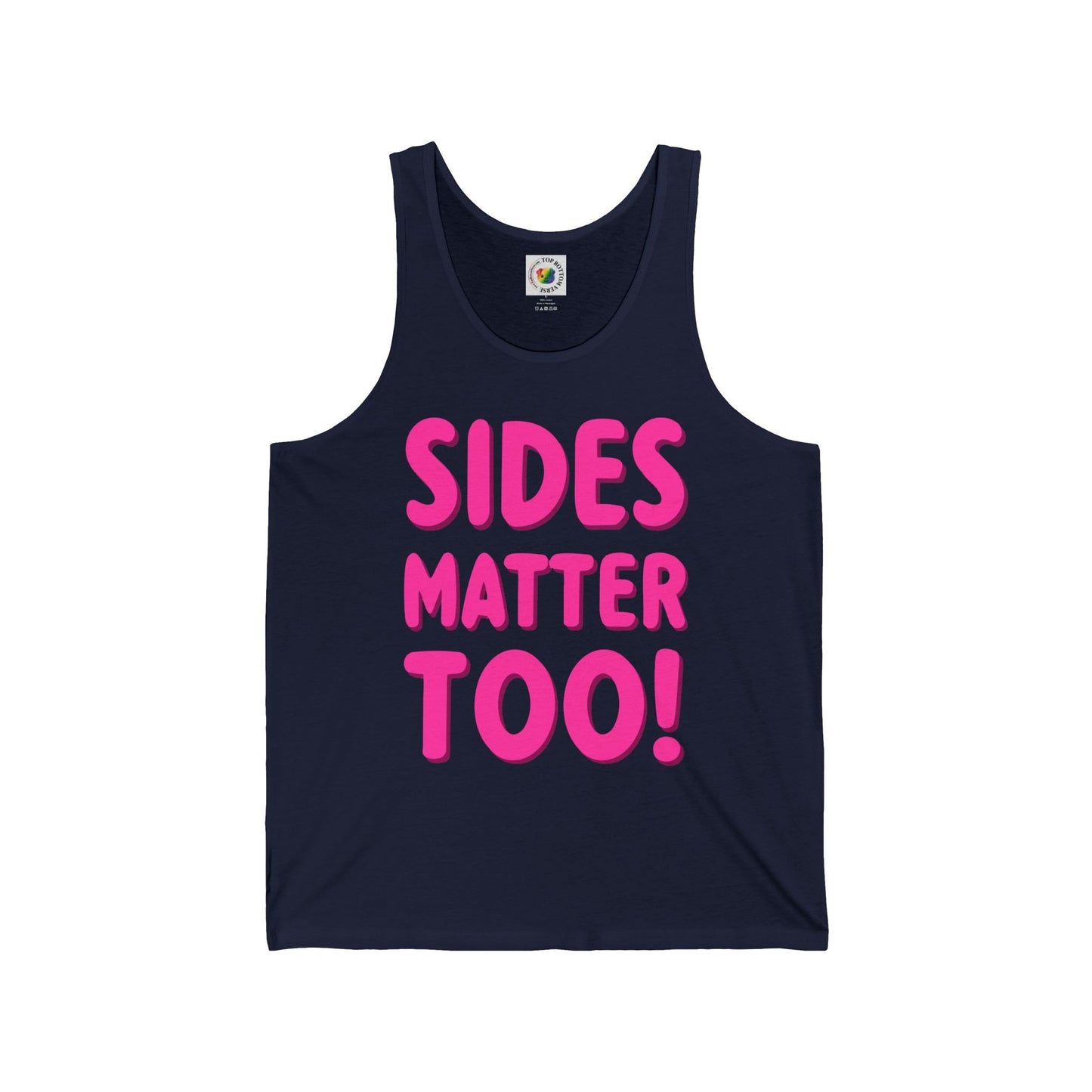 Sides Matter Too! Tank Top