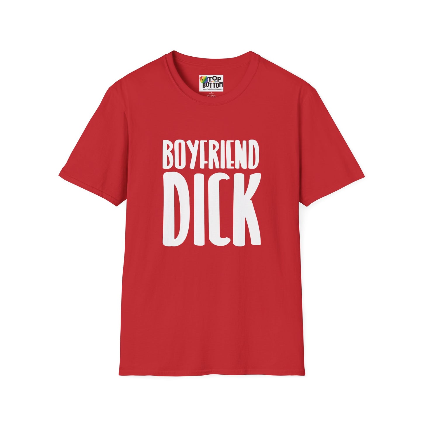 Boyfriend Dick T-Shirt