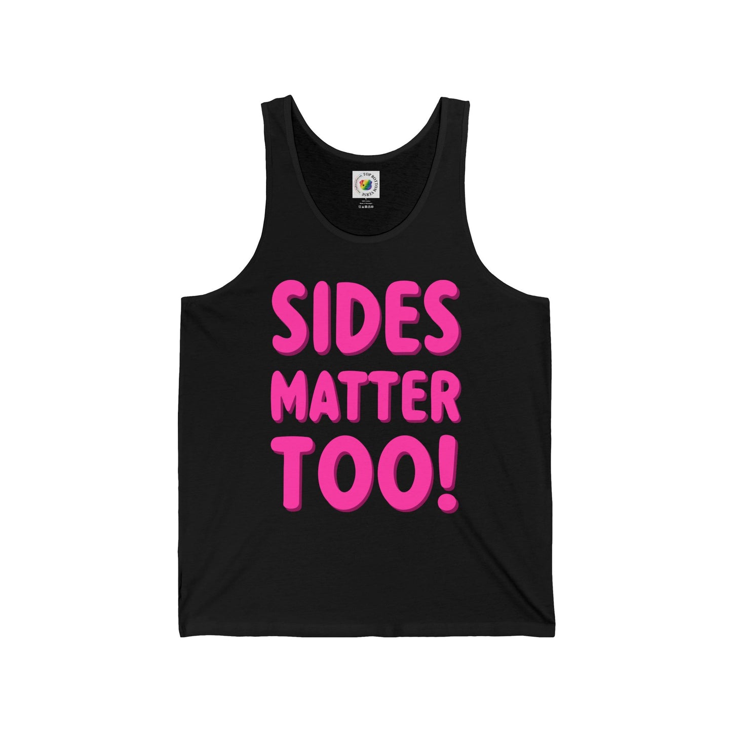 Sides Matter Too! Tank Top