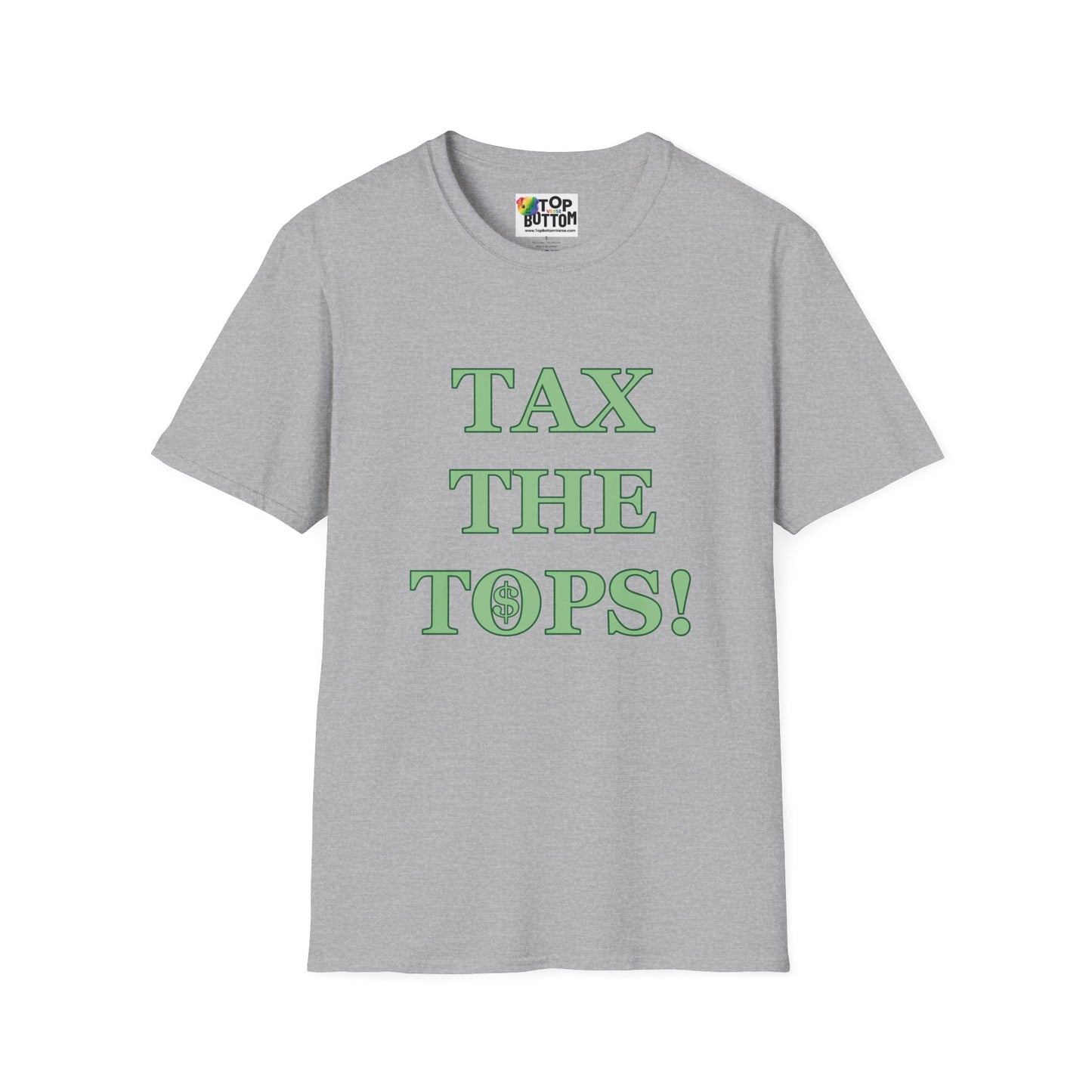 Tax The Tops! Graphic T-Shirt