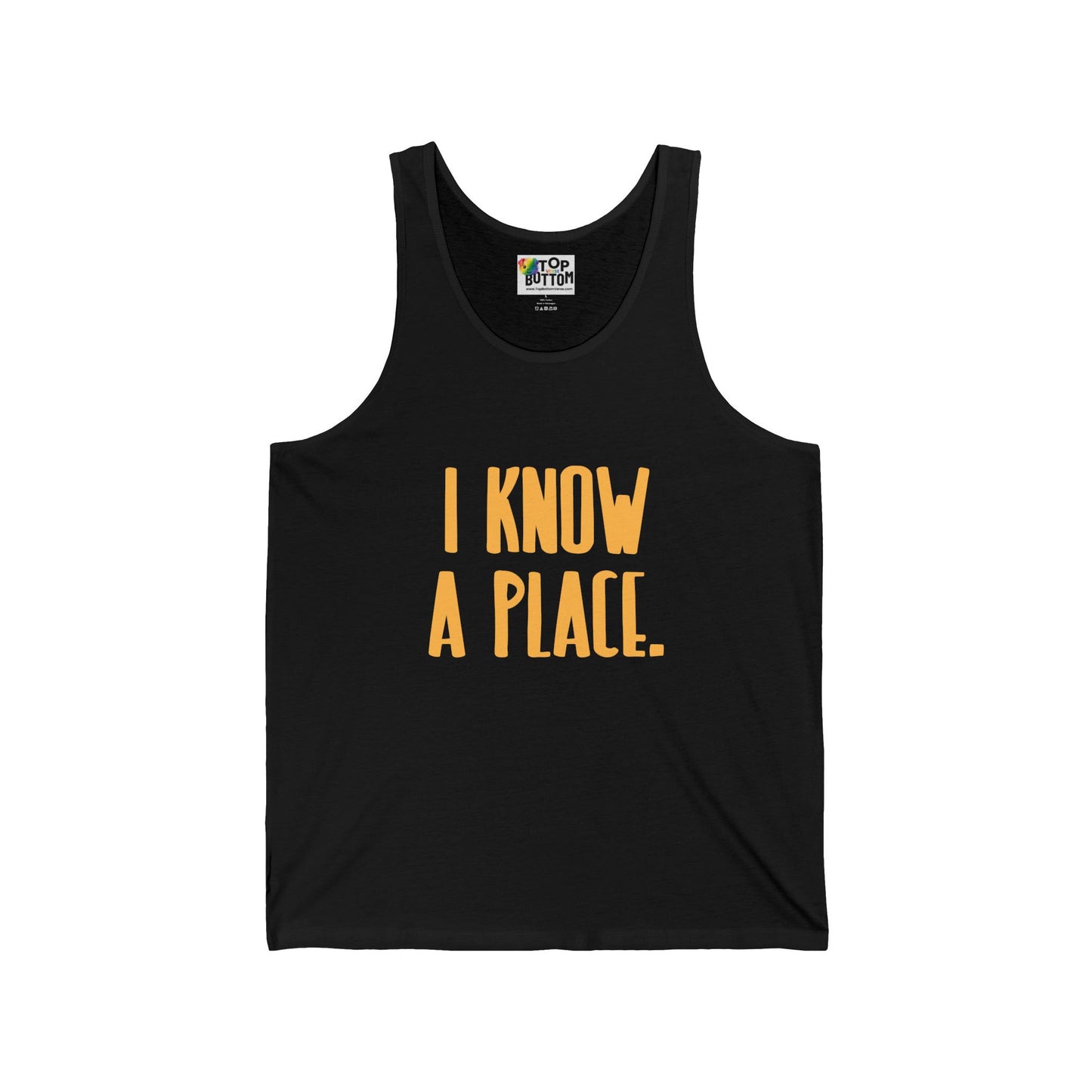 I Know A Place Tank Top