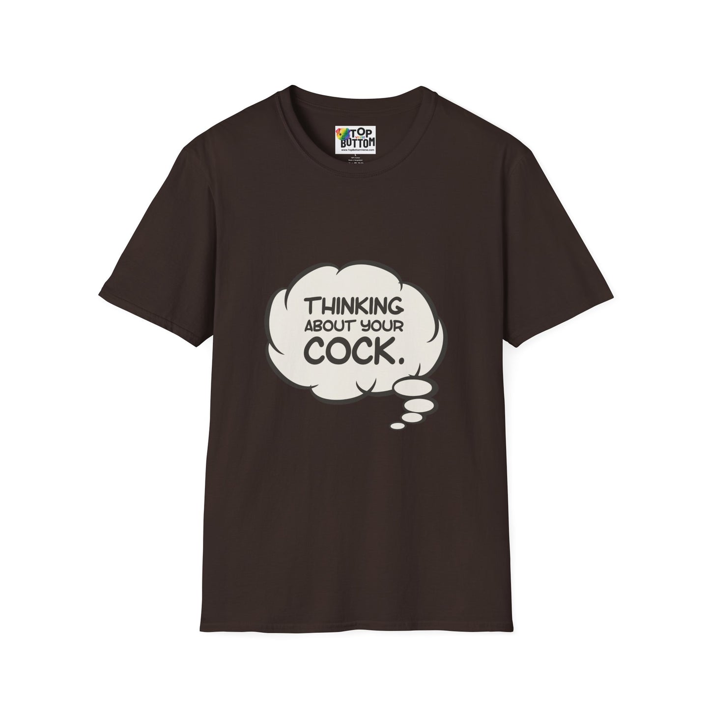 "Thinking About Your Cock" T-Shirt