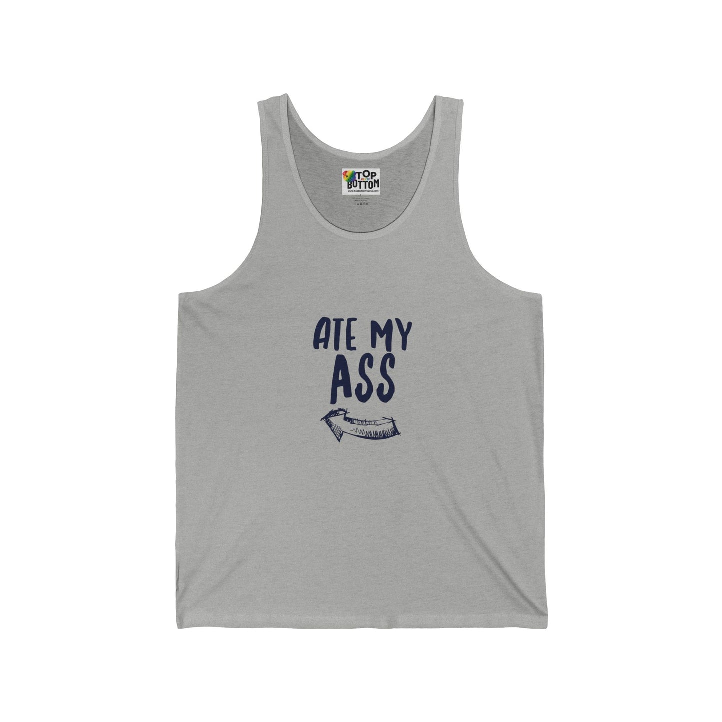 Ate My Ass Tank Top