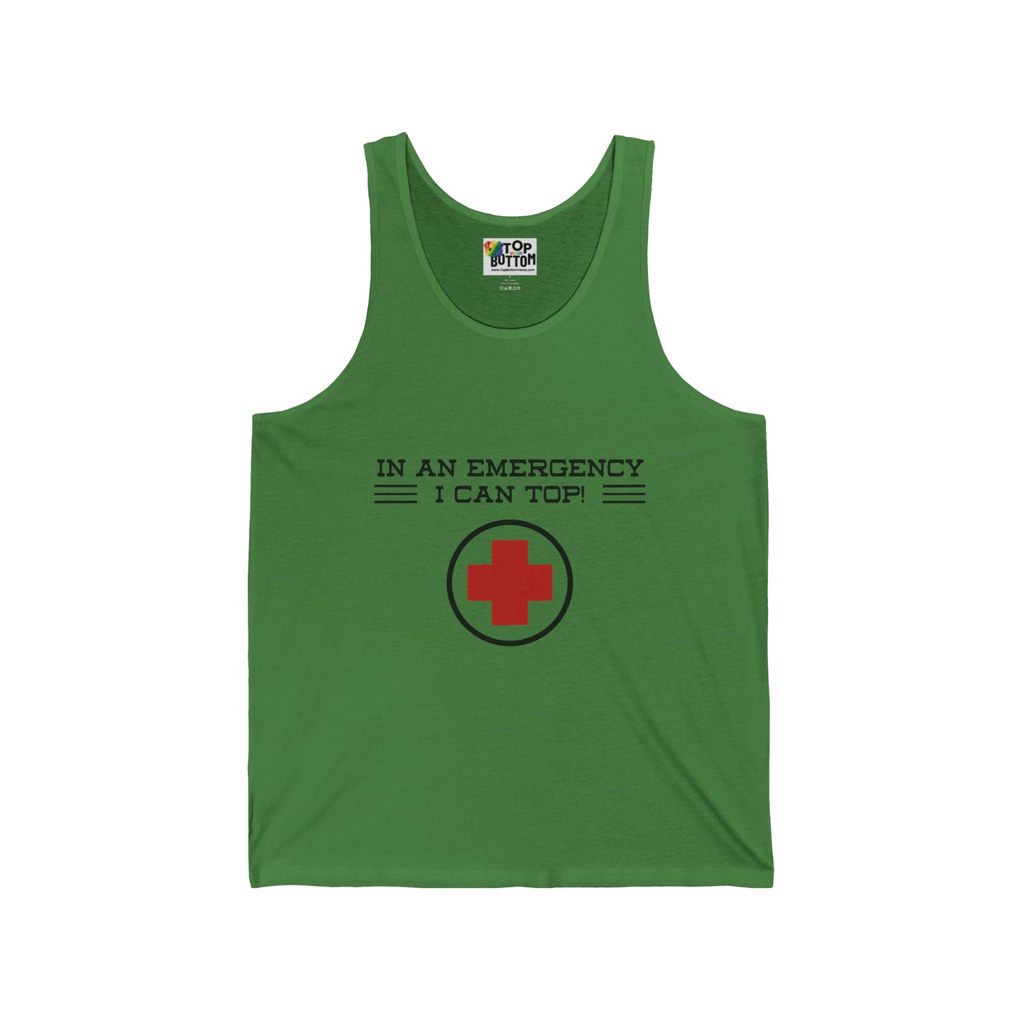 In An Emergency I Can Top Tank Top