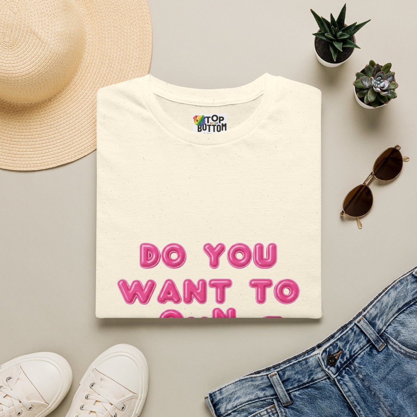 "Do You Want To Bounce On It?" T-Shirt