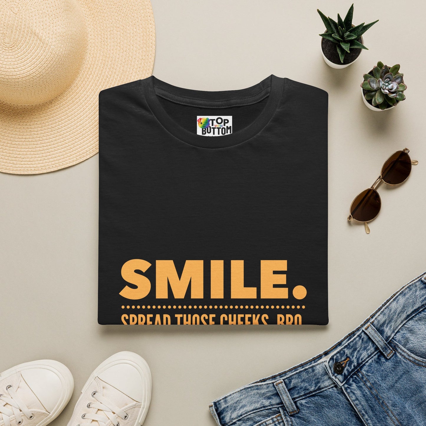 Spread Those Cheeks, Bro T-Shirt