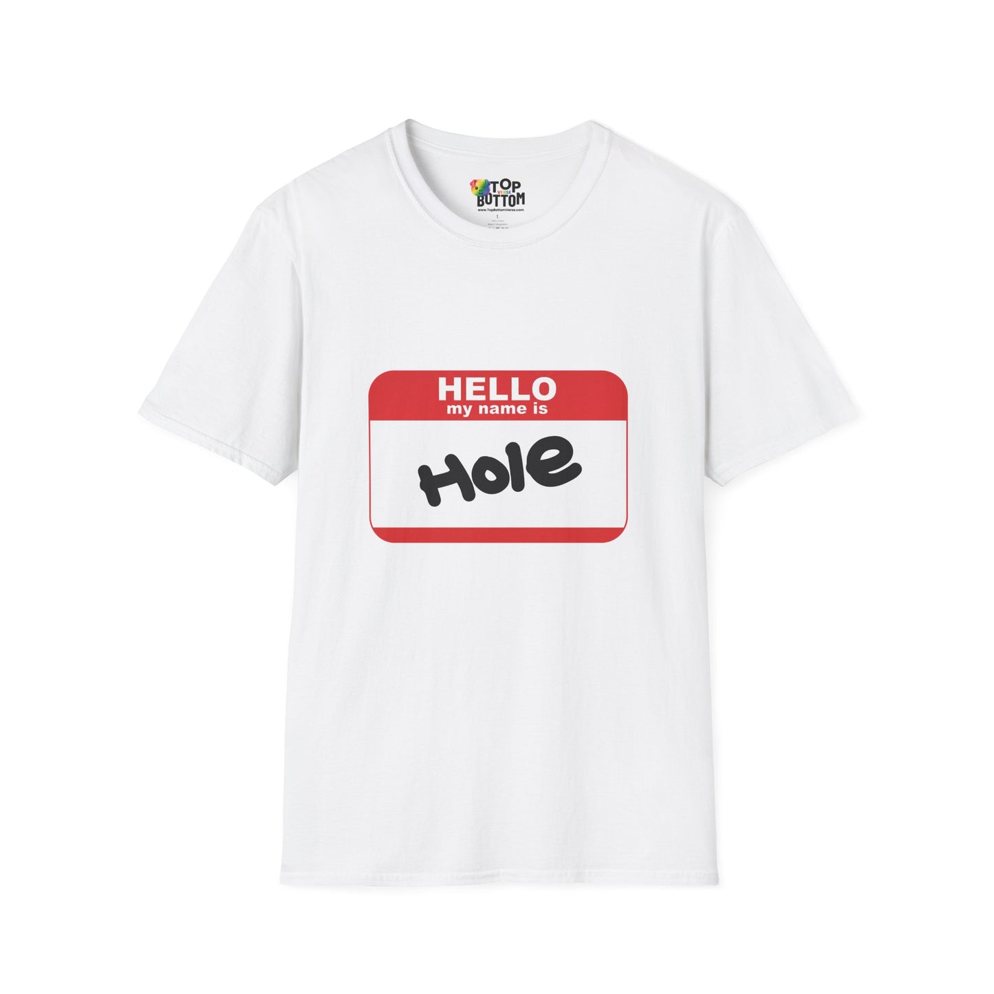 Hello My Name Is "Hole" T-Shirt
