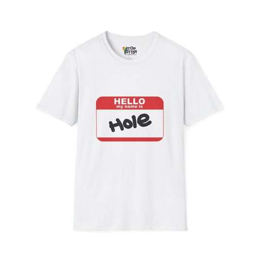 Hello My Name Is "Hole" T-Shirt