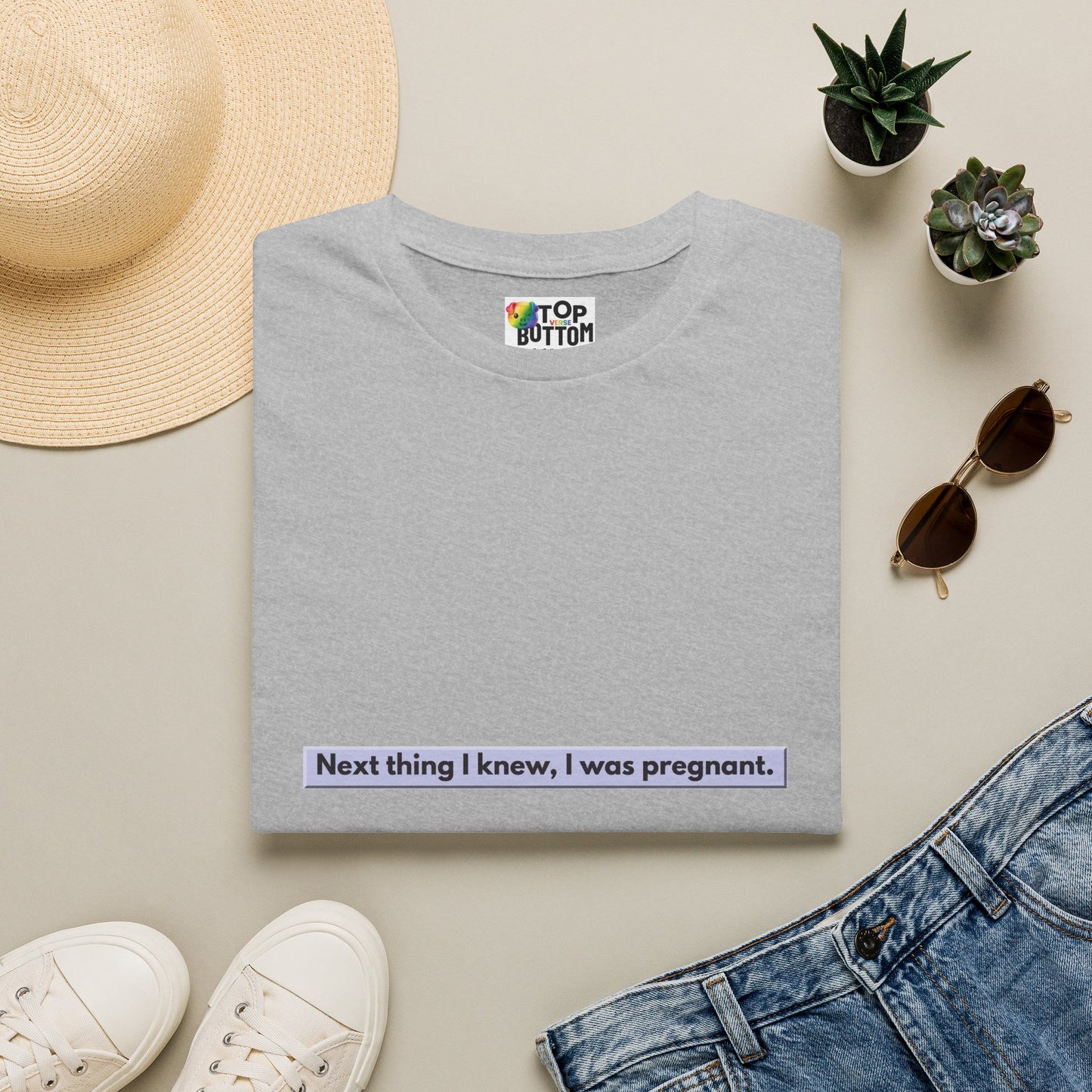 "Next thing I knew, I was pregnant." T-Shirt