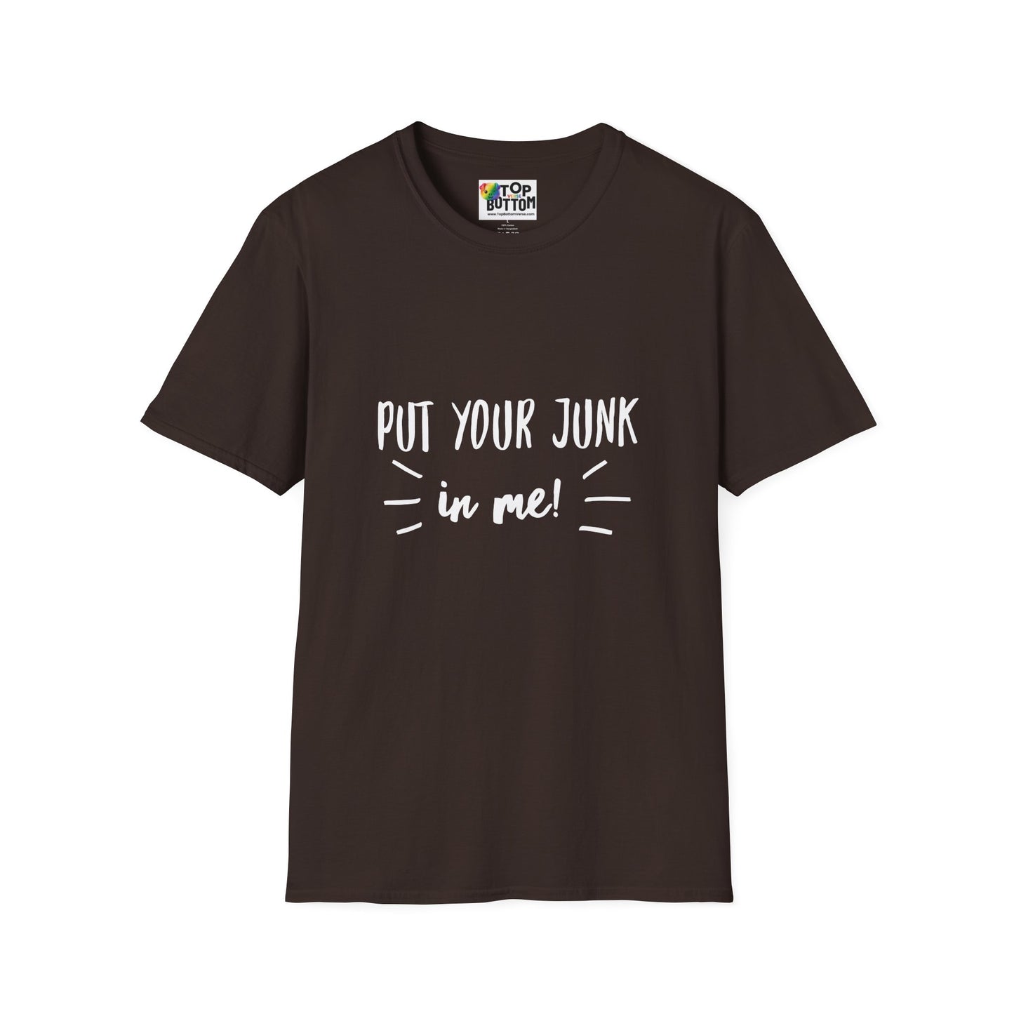 Put Your Junk In Me! T-Shirt