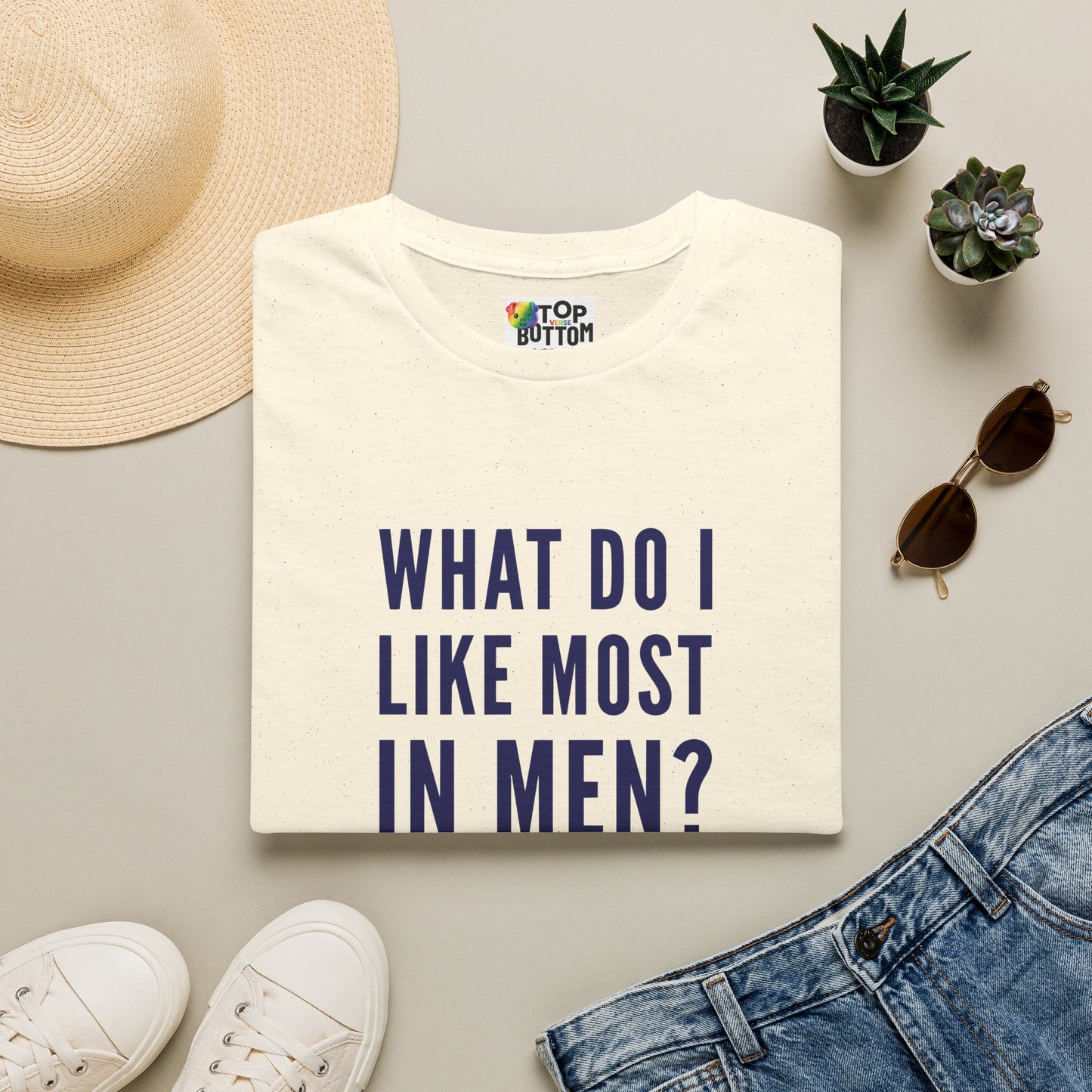 What Do I Like Most In Men? My ___! T-Shirt