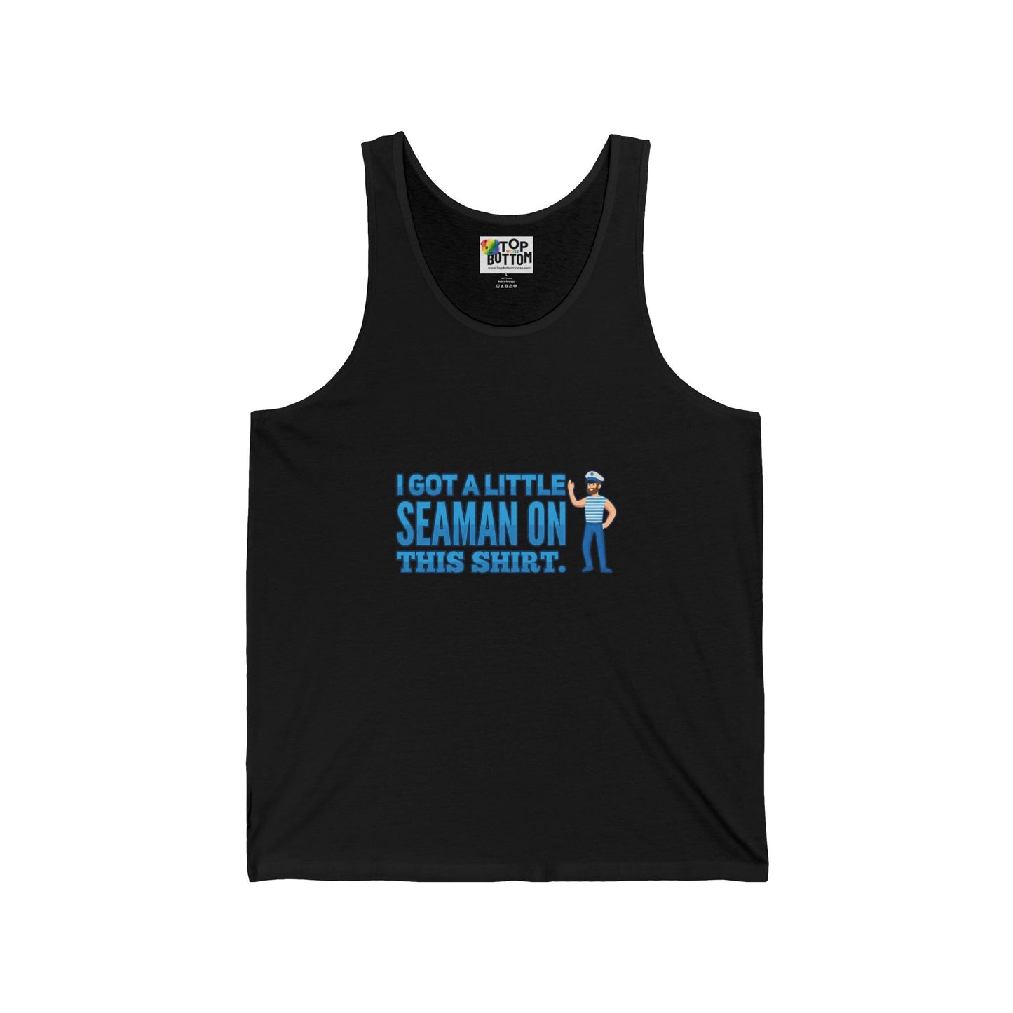 I Got a Little Seaman on this Shirt. Tank Top