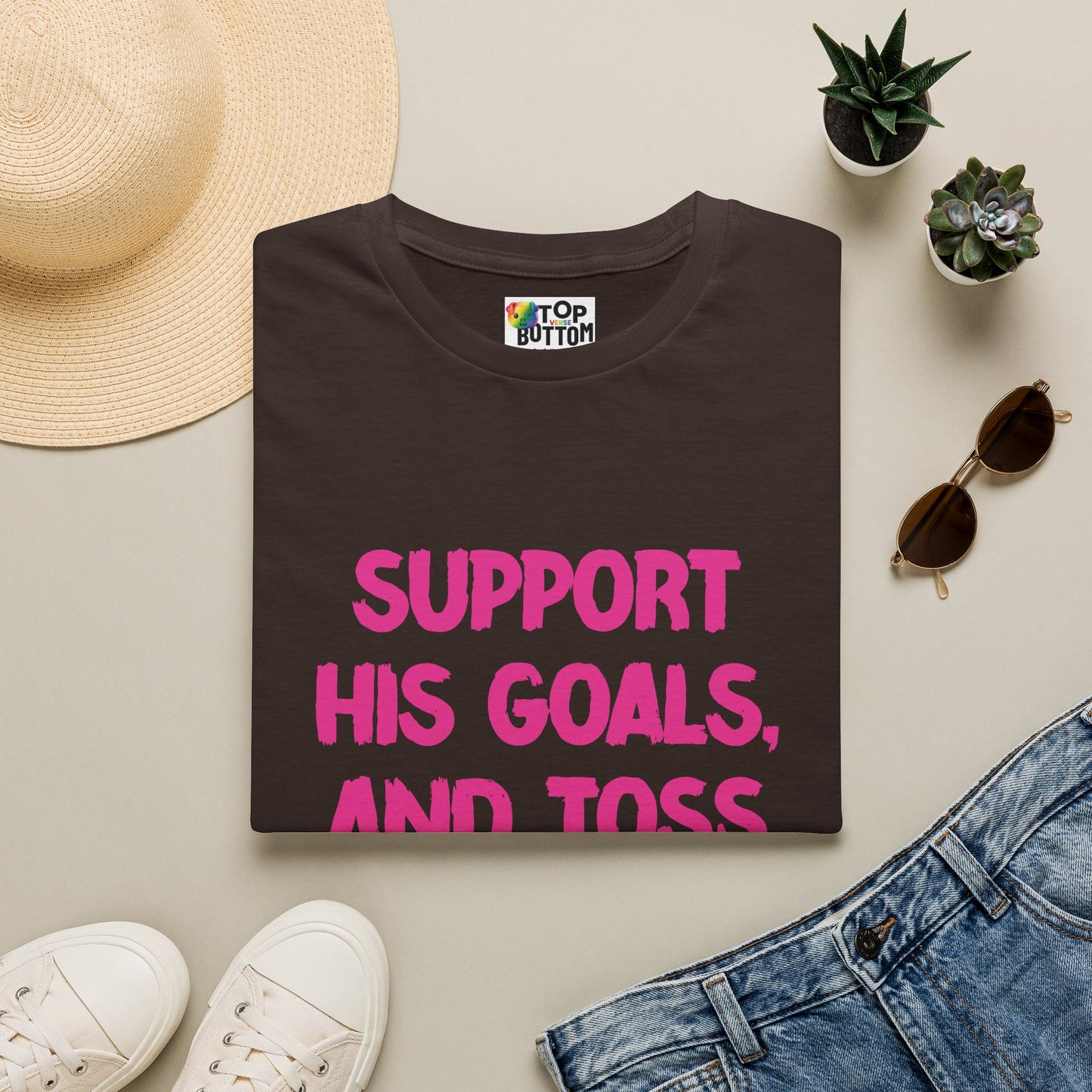 Support His Goals And Toss His Salad T-Shirt