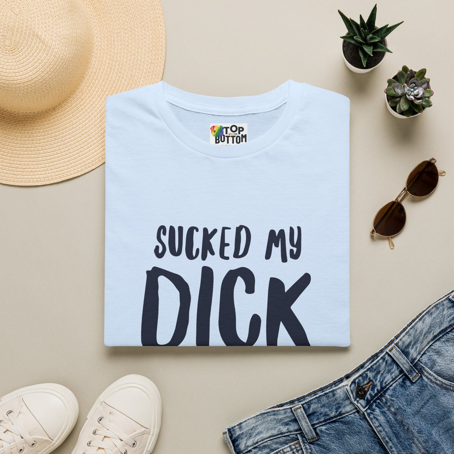 Sucked My Dick T-Shirt