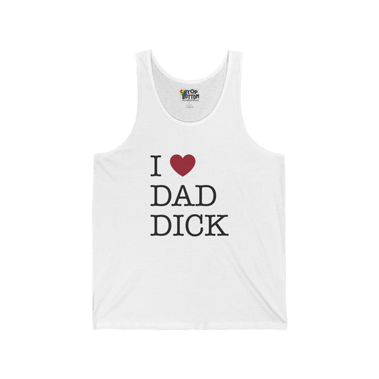 I Love Dad Dick Tank Top