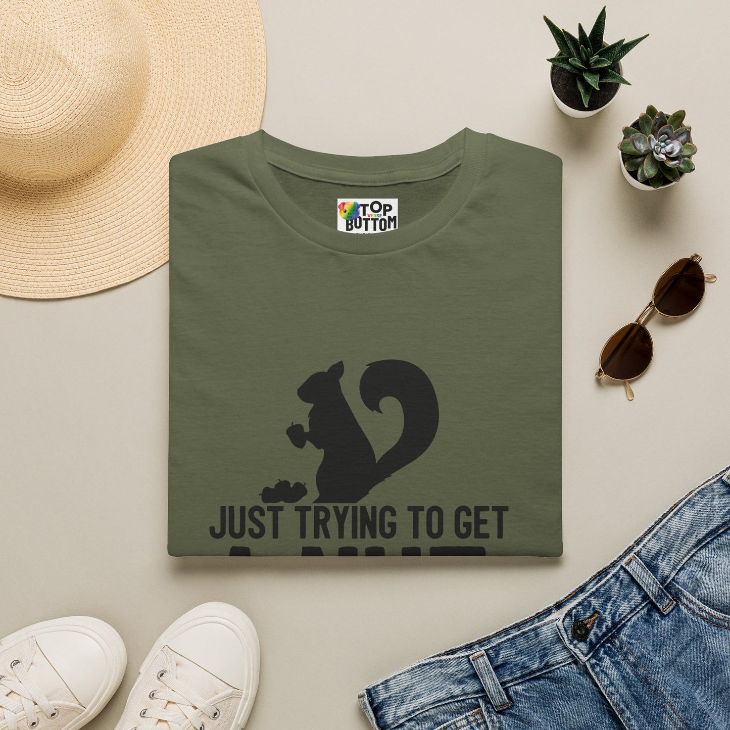 Just Trying to Get a Nut T-Shirt