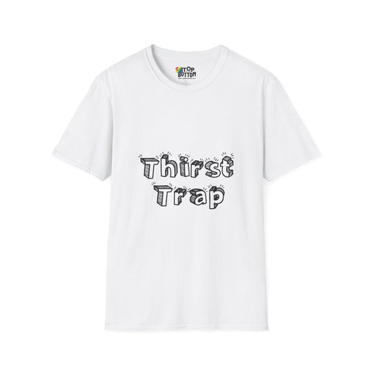 Thirst Trap T-Shirt