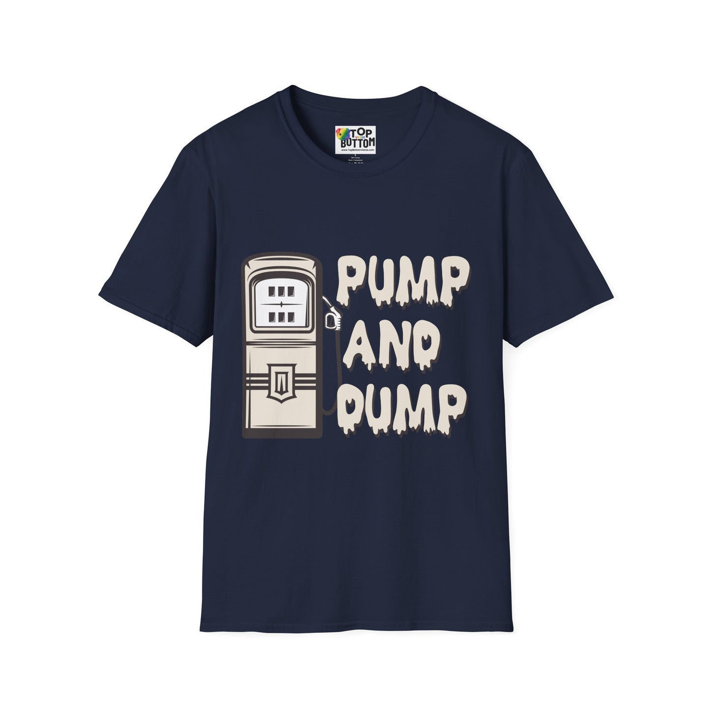 Pump And Dump Gas Pump T-Shirt