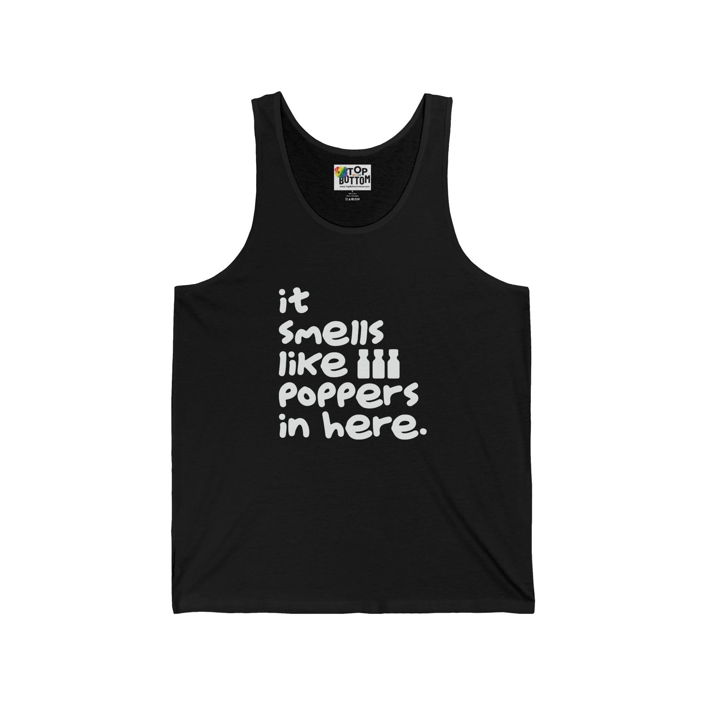 It Smells Like Poppers In Here Tank Top