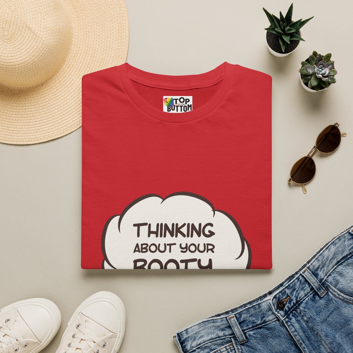 Thinking About Your Booty T-Shirt