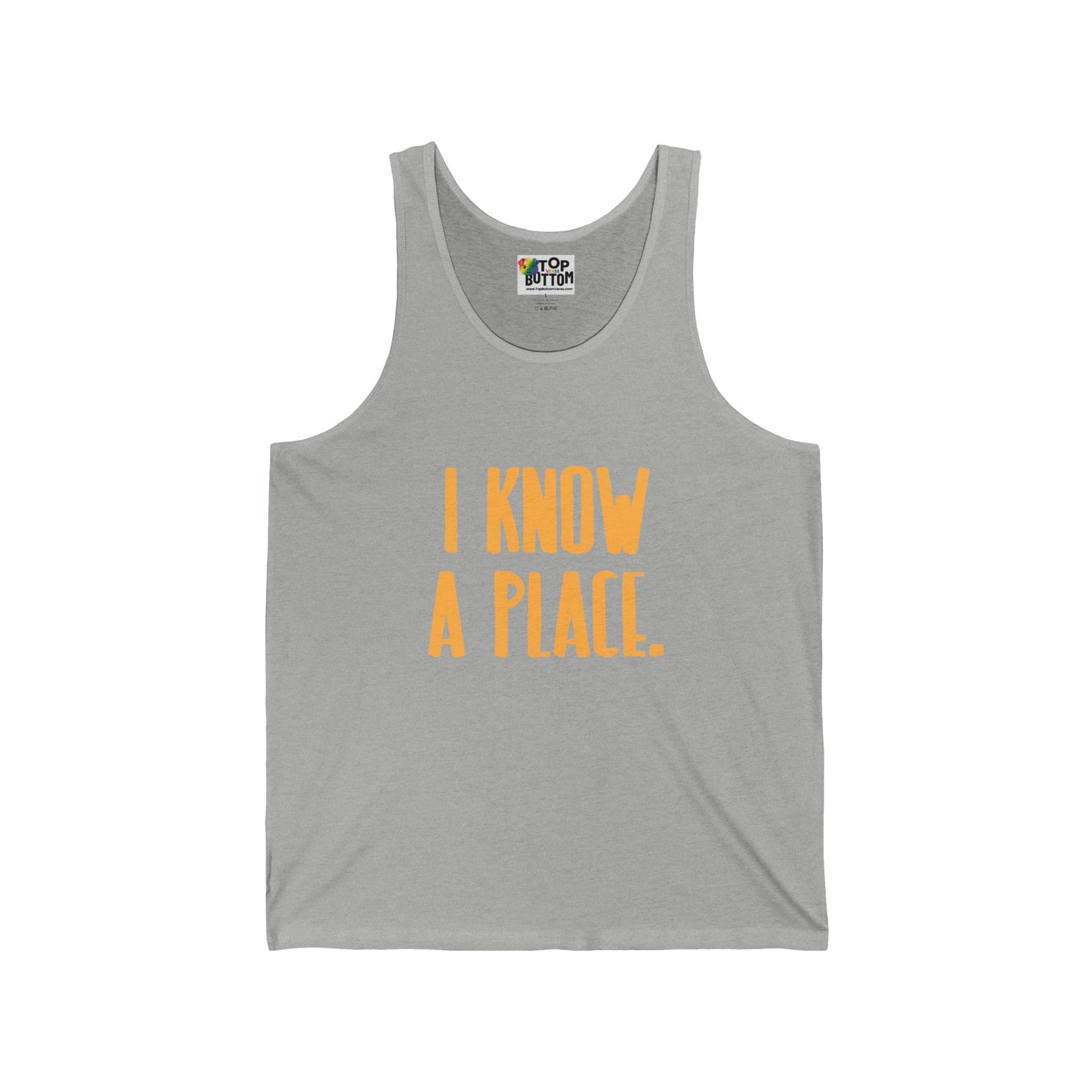 I Know A Place Tank Top