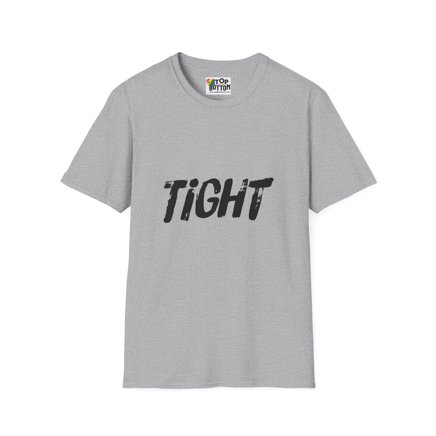 'TIGHT' T-Shirt