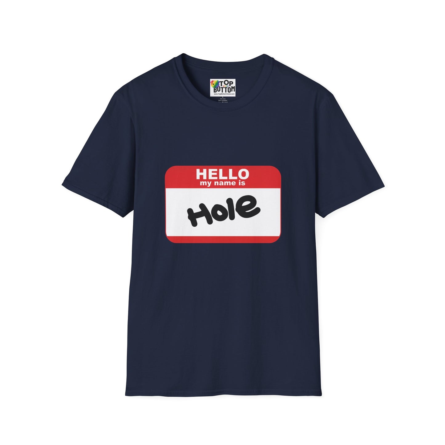 Hello My Name Is "Hole" T-Shirt