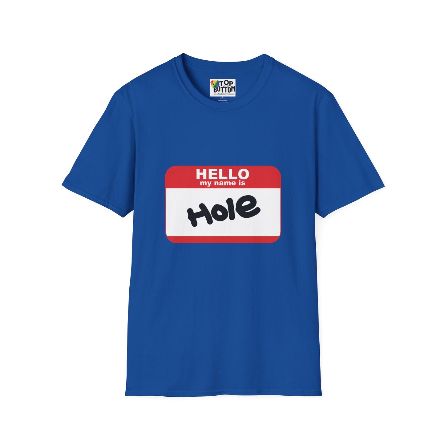 Hello My Name Is "Hole" T-Shirt