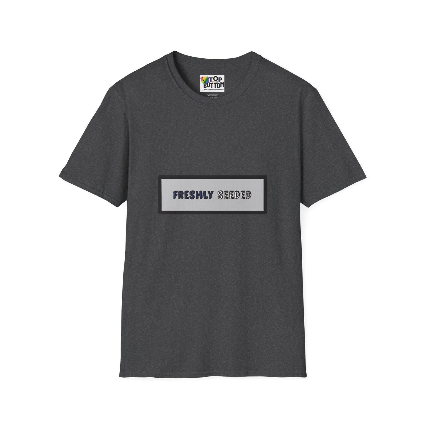 Freshly Seeded T-Shirt